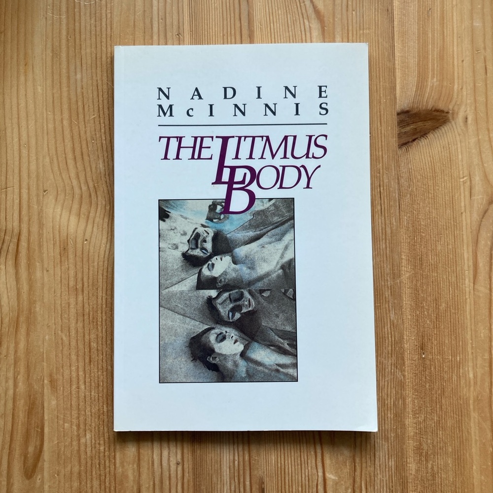 The Litmus Body by Nadine McInnis 1992 poetry collection book